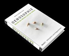 Oenosophie Bd.1 - Rebzyklus und Degustation
