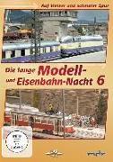 Die 6. lange Modell- und Eisenbahnnacht - Auf kleiner und schmaler Spur (MDR)