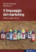 Il linguaggio del marketing. Concreto, snello, efficace