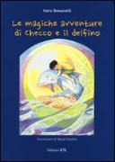 Le magiche avventure di Checco e il delfino. Con poster