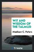 Wit and wisdom of the Talmud