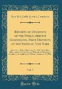 Reports of Decisions of the Public Service Commission, First District, of the State of New York, Vol. 7