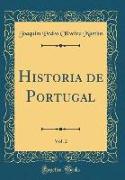 Historia de Portugal, Vol. 2 (Classic Reprint)