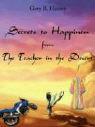 Secrets to Happiness from the Teacher in the Desert