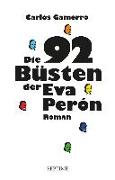 Die 92 Büsten der Eva Perón