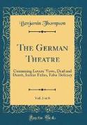 The German Theatre, Vol. 3 of 6