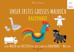 Malbuch Bauernhof - UNSER ERSTES GROßES MALBUCH - BAUERNHOF