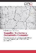 Taquile: Turismo y Desarrollo Comunal