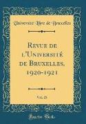 Revue de l'Université de Bruxelles, 1920-1921, Vol. 26 (Classic Reprint)