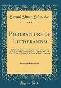 Portraiture of Lutheranism