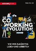Die Coworking-Evolution