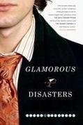 Glamorous Disasters