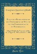 Rules and Regulations of the Department of Health of the Commonwealth of Pennsylvania: Adopted Under the Provisions of the Act of April 27, 1905 to Oc