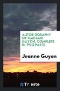 Autobiography of Madame Guyon