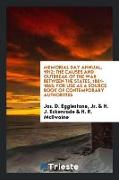 Memorial Day Annual, 1912: The Causes and Outbreak of the War Between the States, 1861-1865, For Use as a Source Book of Contemporary Authorities