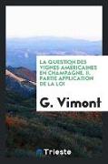 La question des vignes américaines en Champagne