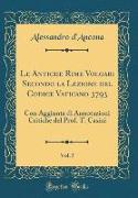 Le Antiche Rime Volgari Secondo la Lezione del Codice Vaticano 3793, Vol. 5