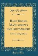 Rare Books, Manuscripts and Autographs
