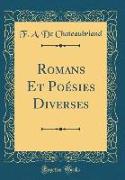 Romans Et Poésies Diverses (Classic Reprint)