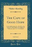 The Cape of Good Hope, Vol. 1 of 2