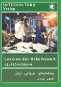 Lexikon der Arbeitswelt Deutsch-Sorani