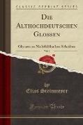 Die Althochdeutschen Glossen, Vol. 2