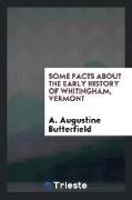 Some facts about the early history of Whitingham, Vermont