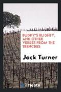 Buddy's Blighty, and Other Verses from the Trenches