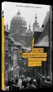 Aachen wiederentdeckt 1920 - 1959 - Historische Filmschätze