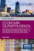 Economia giurisprudenza. Eserciziario. Per la preparazione ai test di ammissione dell'area economico-giuridica