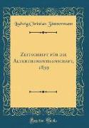 Zeitschrift für die Alterthumswissenschaft, 1839 (Classic Reprint)