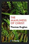 The Manliness of Christ