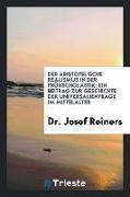 Der Aristotelische Realismus in Der Fruhscholastik: Ein Beitrag Zur