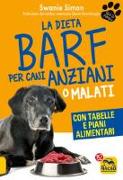 La dieta Barf per cani anziani o malati