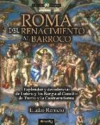 Roma : del Renacimiento al Barroco