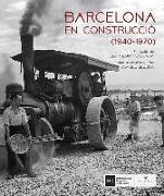 Barcelona en construcció : (1940-1970)