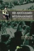 Bir Abdülhamid Müdafaanamesi