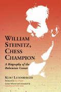 William Steinitz, Chess Champion