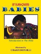 Famous Babies: Introduction to the Bible Volume 1