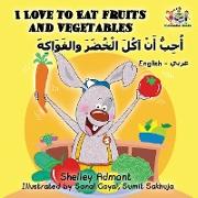 I Love to Eat Fruits and Vegetables