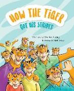 How the Tiger Got His Stripes