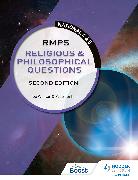 National 4 & 5 RMPS: Religious & Philosophical Questions, Second Edition