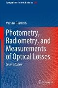 Photometry, Radiometry, and Measurements of Optical Losses