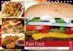 Fast Food. Leckeres Gecklecker für Junkfood-Genießer (Tischkalender 2018 DIN A5 quer)