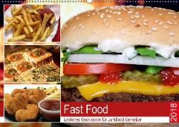 Fast Food. Leckeres Gecklecker für Junkfood-Genießer (Wandkalender 2018 DIN A2 quer)
