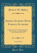 Seeing Europe With Famous Authors, Vol. 5 of 10