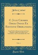 C. Julii Cæsaris Opera Omnia Ex Editione Oberliniana, Vol. 4