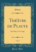 Théâtre de Plaute, Vol. 8