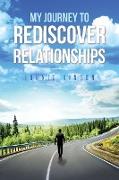 My Journey to Rediscover Relationships