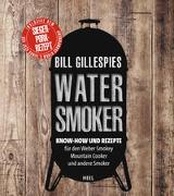 Bill Gillespies Watersmoker